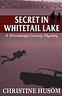 Secret in Whitetail Lake (Paperback)