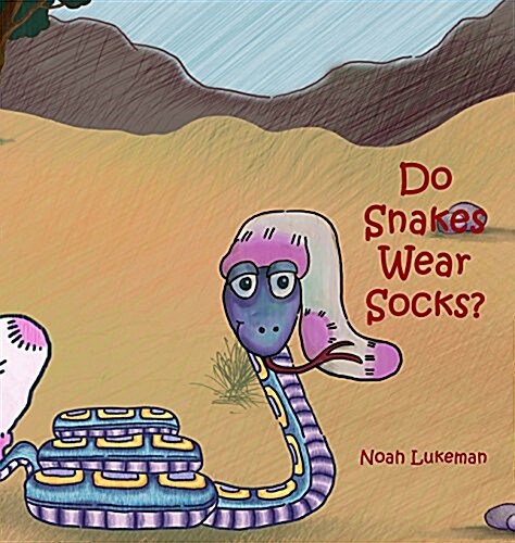 Do Snakes Wear Socks? (Hardcover)