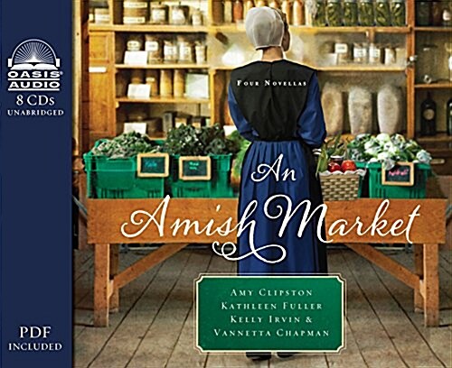 An Amish Market (Library Edition): Four Novellas (Audio CD, Library)