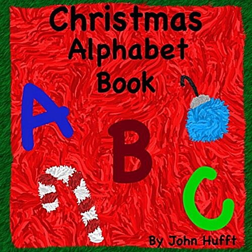 Christmas Alphabet Book (Paperback)