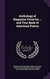 Anthology of Magazine Verse for ... and Year Book of American Poetry (Hardcover)