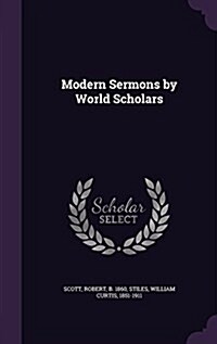 Modern Sermons by World Scholars (Hardcover)