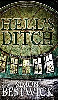 Hells Ditch (Hardcover)