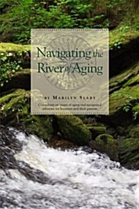 Navigating the River of Aging (Paperback)