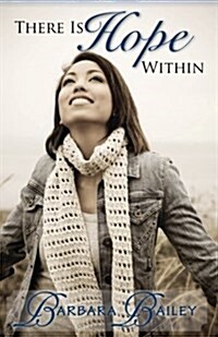 There Is Hope Within (Paperback)