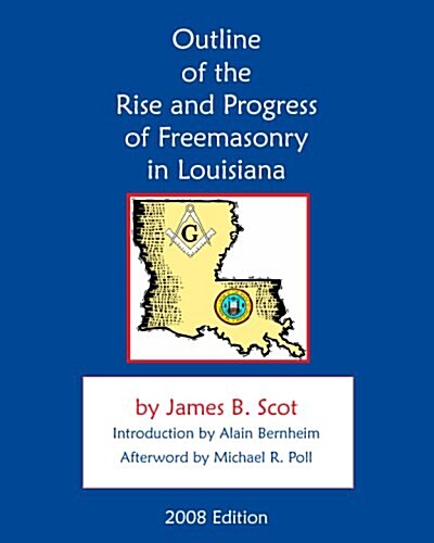 Outline of the Rise and Progress of Freemasonry in Louisiana (Paperback)