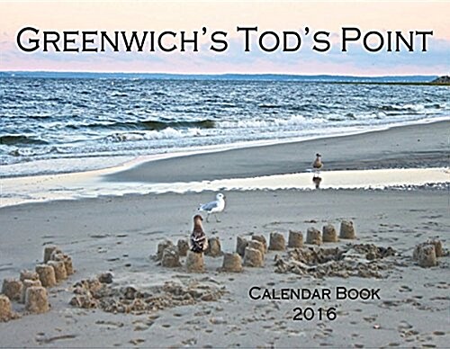 Greenwichs Tods Point Calendar Book (Paperback)