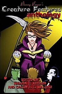 Rhonny Reapers Creature Features Anthology (Paperback)