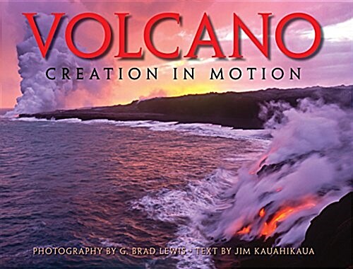 Volcano Creation in Motion (Hardcover)