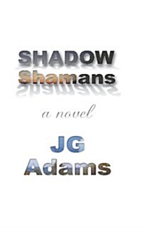 Shadow Shamans (Paperback)