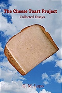 The Cheese Toast Project (Paperback)
