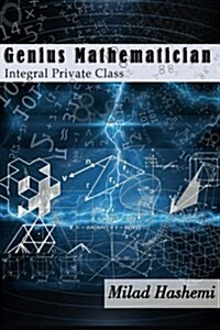 Genius Mathematician: Integral Private Class (Paperback)