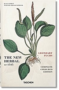 Leonhart Fuchs. the New Herbal of 1543 (Hardcover)