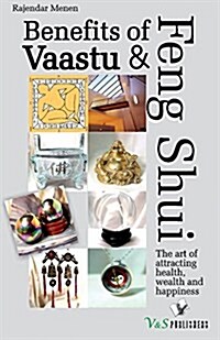 Benefits of Vaastu & Feng Shui (Paperback)