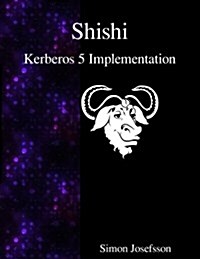 Shishi - Kerberos 5 Implementation (Paperback)