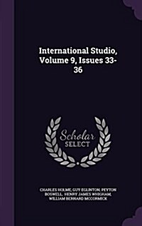 International Studio, Volume 9, Issues 33-36 (Hardcover)