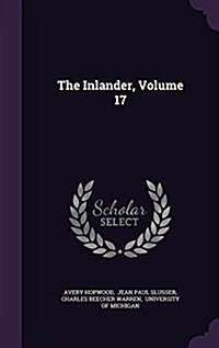 The Inlander, Volume 17 (Hardcover)