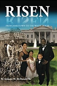 Risen: From Jamestown to the White House (Paperback)