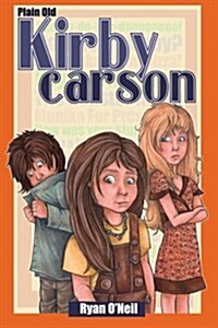 Plain Old Kirby Carson (Paperback)