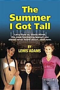 The Summer I Got Tall (Paperback)