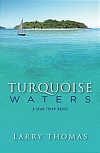 Turquoise Waters (Paperback)