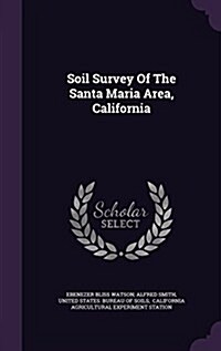 Soil Survey of the Santa Maria Area, California (Hardcover)