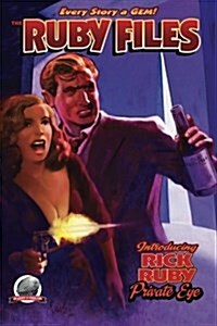 The Ruby Files Volume One (Paperback)