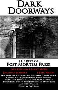Dark Doorways: The Best of Post Mortem Press (Paperback)