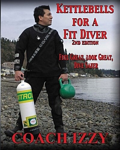 Kettlebells for a Fit Diver (Paperback)