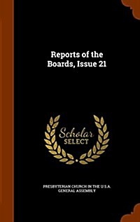 Reports of the Boards, Issue 21 (Hardcover)