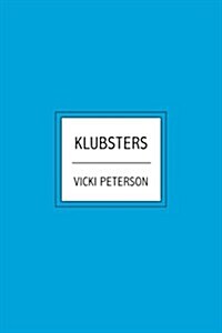 Klubsters (Paperback)