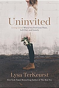 [중고] Uninvited: Living Loved When You Feel Less Than, Left Out, and Lonely (Paperback)