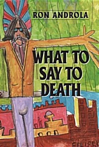 What to Say to Death (Paperback)