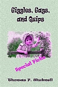 Giggles, Gags, and Quips: Special Picks (Paperback)