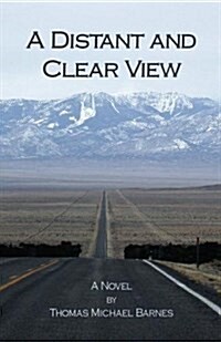 A Distant and Clear View (Paperback)