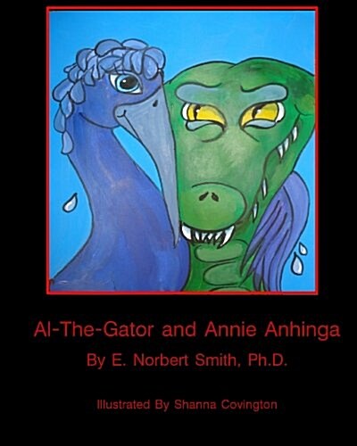 Al-The-Gator and Annie Anhinga (Paperback)