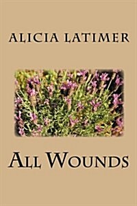 All Wounds (Paperback)