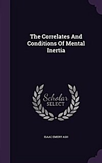 The Correlates and Conditions of Mental Inertia (Hardcover)