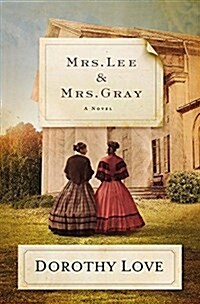 Mrs. Lee and Mrs. Gray (Paperback)