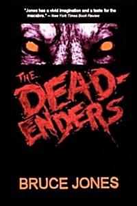 The Deadenders (Paperback)