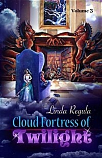 Cloud Fortress of Twilight (Paperback)