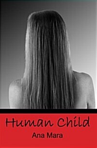 Human Child (Paperback)