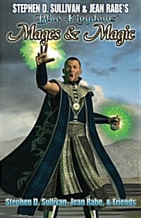 Blue Kingdoms: Mages & Magic (Paperback)