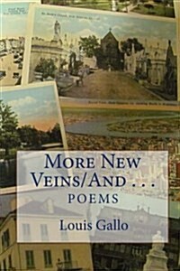 More New Veins/And . . . (Paperback)