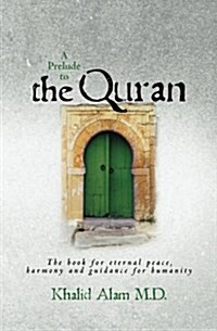 A Prelude to the Quran (Paperback)