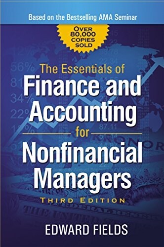 The Essentials of Finance and Accounting for Nonfinancial Managers (Paperback, 3)