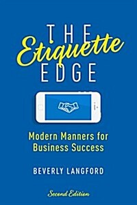 The Etiquette Edge: Modern Manners for Business Success (Paperback, 2)