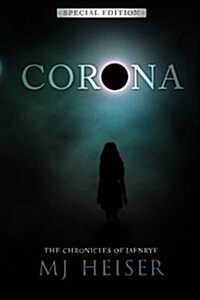 Corona: Special Edition: From the Chronicles of Jaenrye (Paperback)