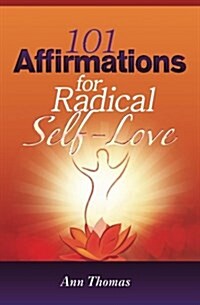 101 Affirmations for Radical Self-Love (Paperback)