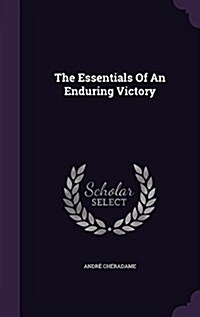 The Essentials of an Enduring Victory (Hardcover)